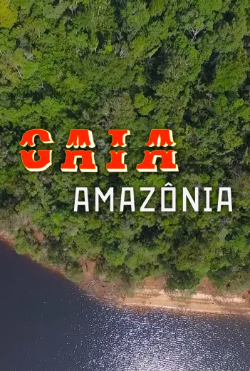 Gaia Amazônia - Sabedorias Ribeirinhas