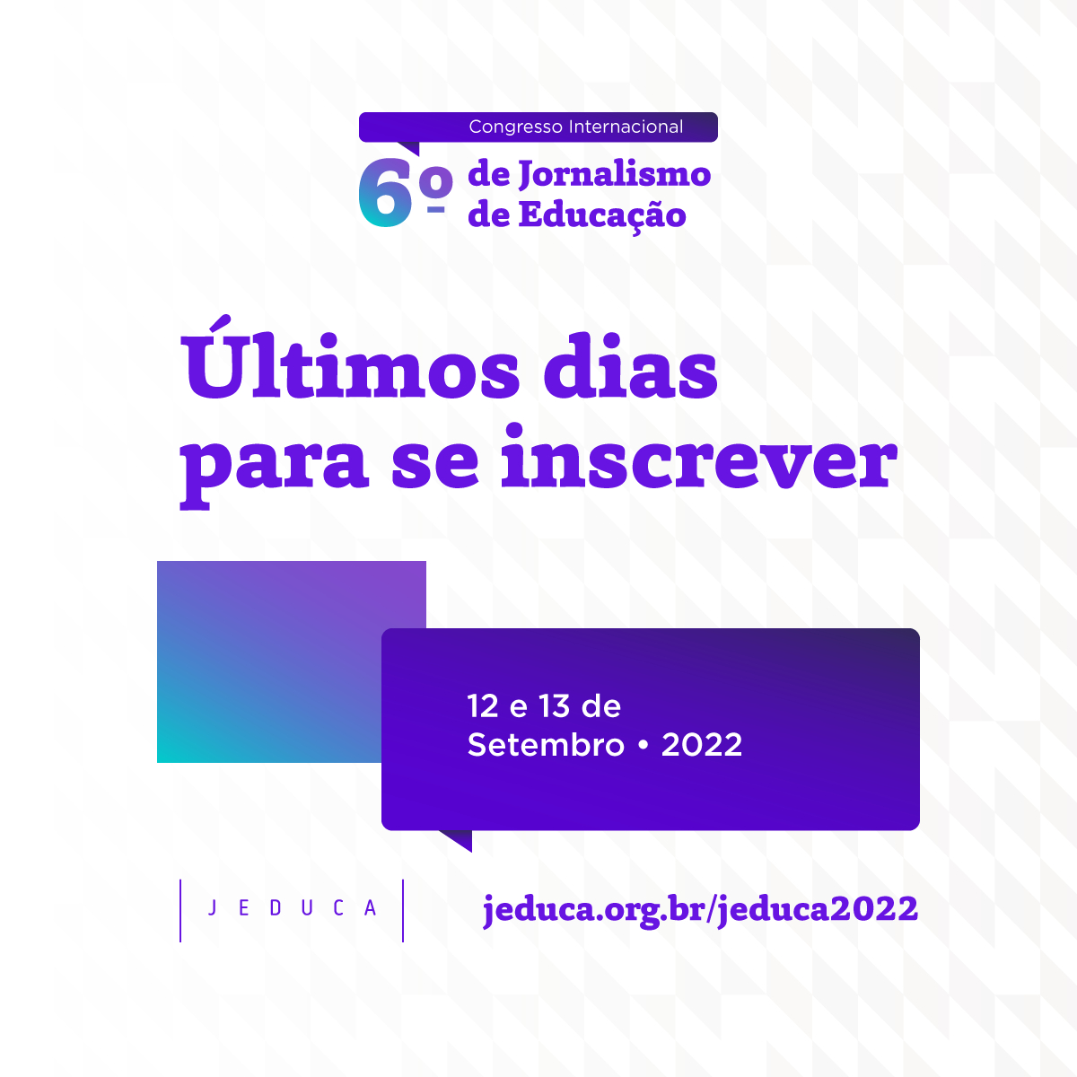 Cartaz da sexta edição do Congresso Internacional de Jornalismo de Educação da Jeduca