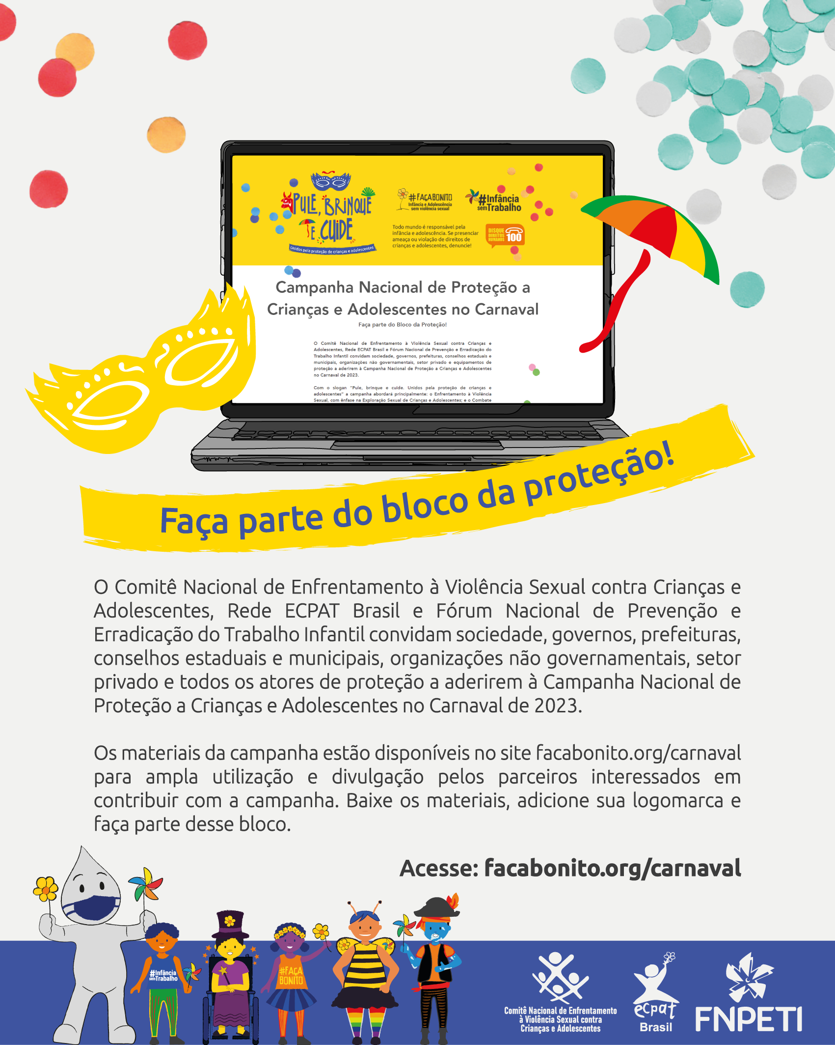 Um peça de comunicação da Campanha Nacional de Proteção a Crianças e Adolescentes no Carnaval 2023