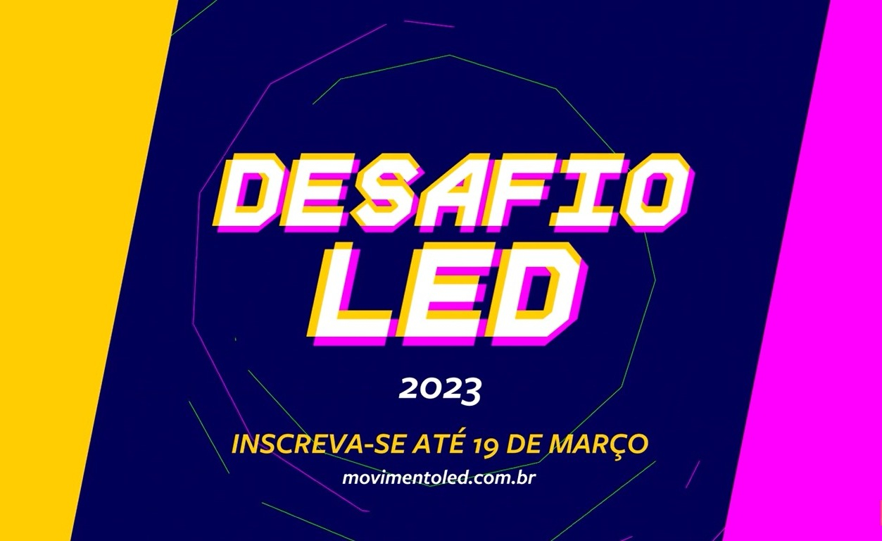 Cartaz do Desafio LED 2023
