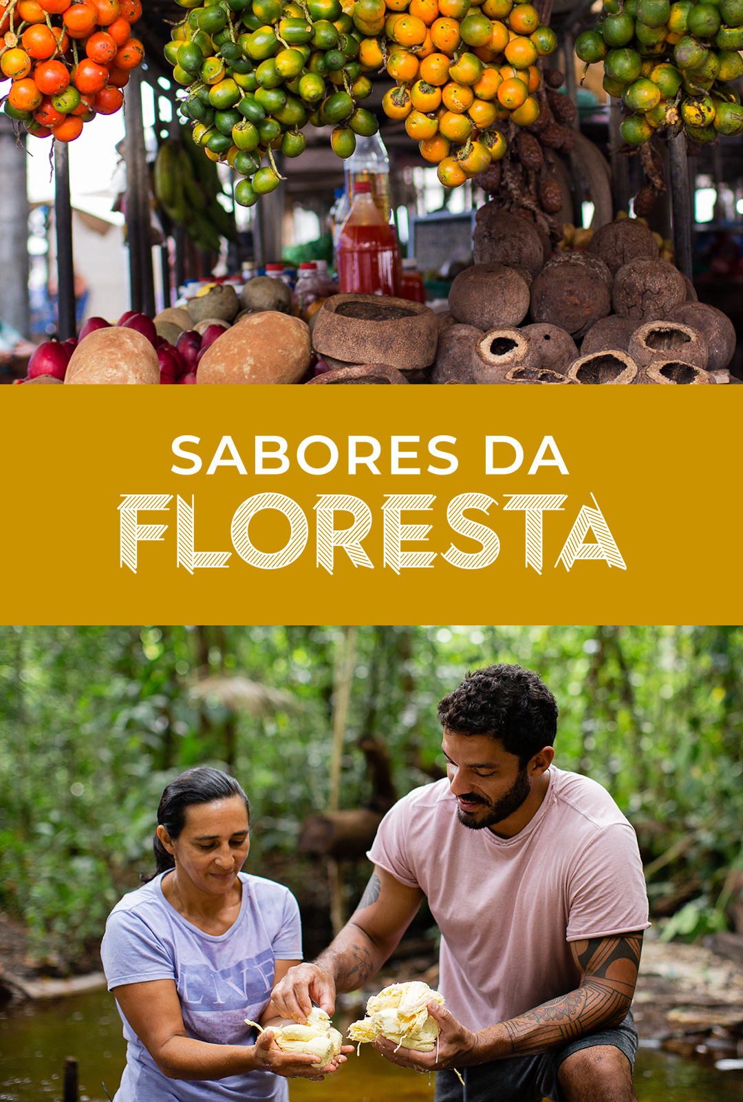 Pôster do programa "Sabores da Floresta"