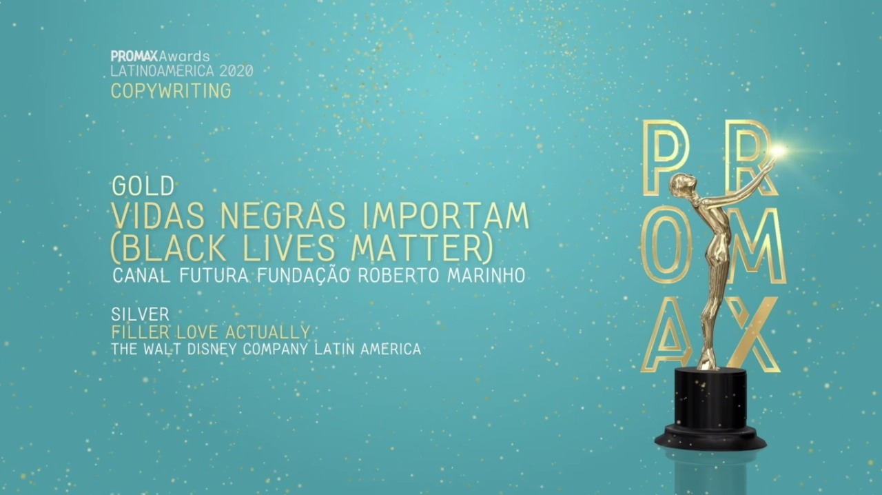 Arte anunciando o 1° lugar ao Canal Futura pela promo Vidas negras Importam