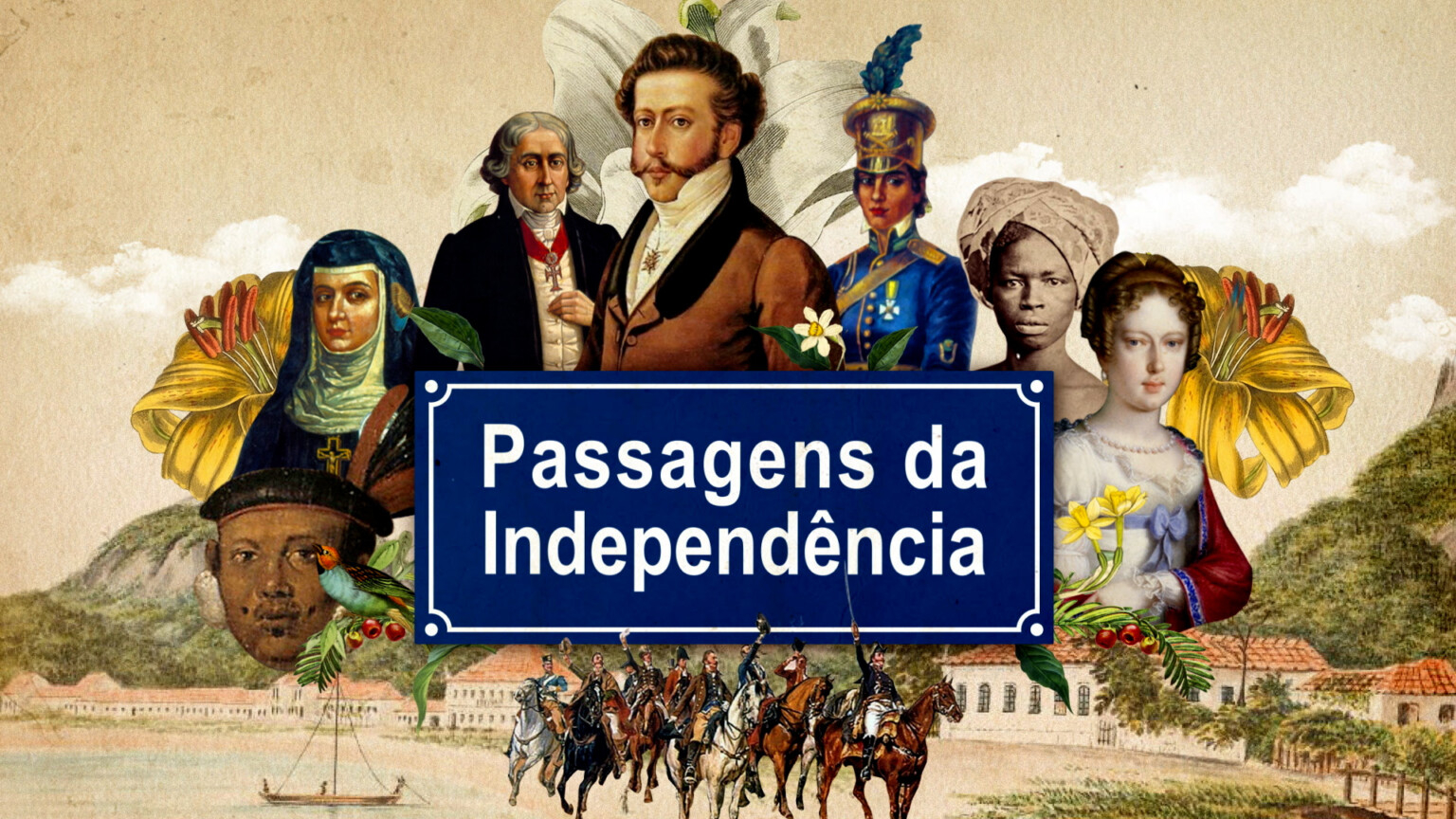 Imagem de personagens históricos do Brasil e os dizeres "Passagem da Independência"