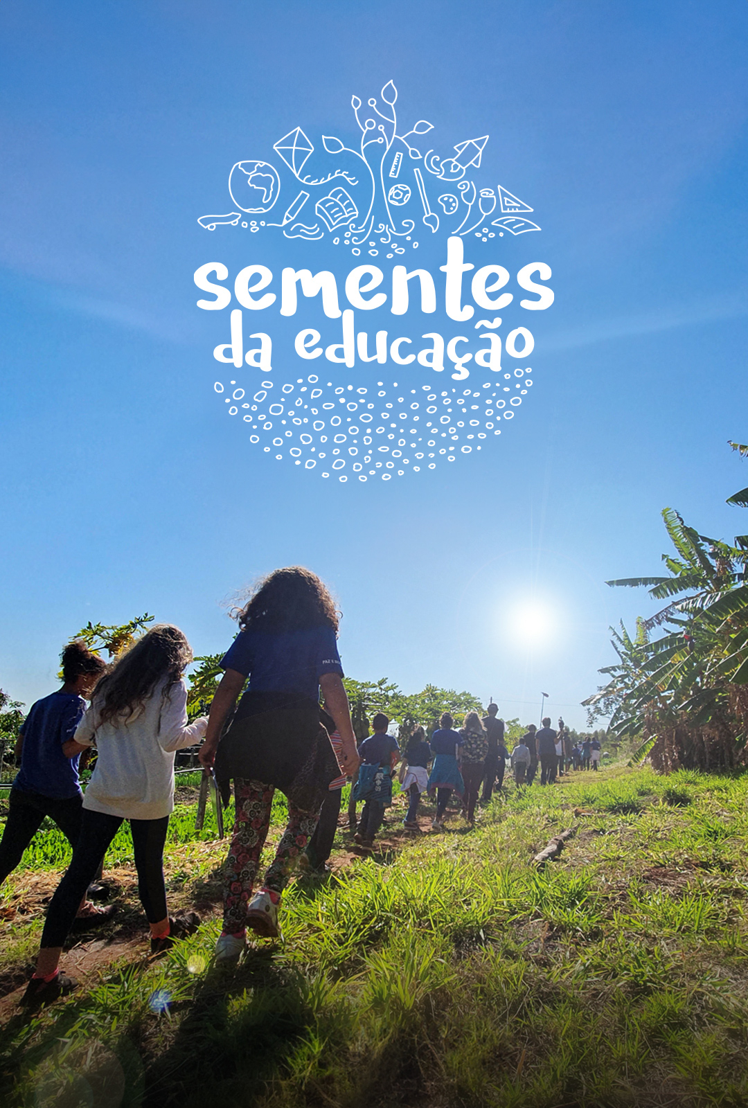 Pôster do programa "Sementes da Educação"