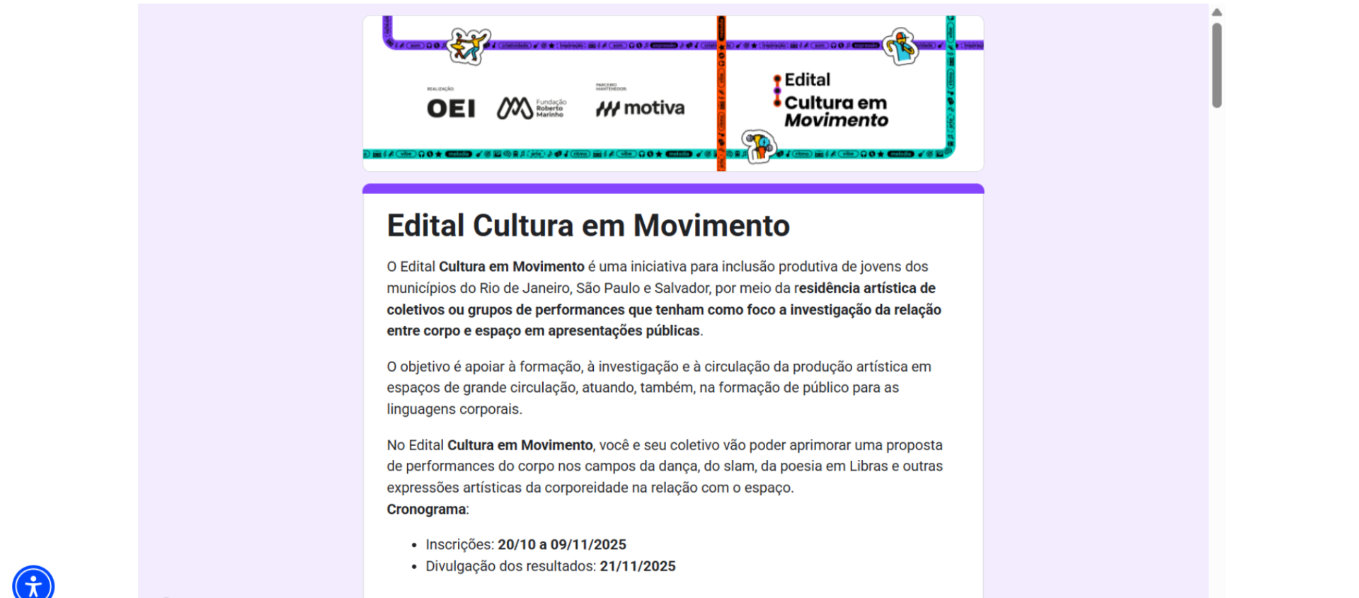 Página com fundo lilás apresenta o texto explicativo do Edital Cultura em Movimento, destacando os objetivos da iniciativa, as cidades participantes (Rio de Janeiro, São Paulo e Salvador) e o cronograma de inscrição (20/10 a 09/11/2025) e resultados (21/11/2025).