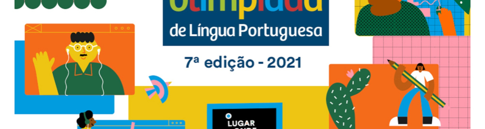 Cartaz de divulgação da Olimpíada de Língua Portuguesa, edição 2021