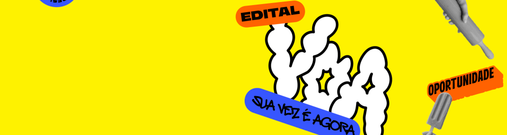 Banner com fundo amarelo vibrante e elementos gráficos em azul, laranja e branco. No centro, a palavra “VOA” aparece em letras grandes e brancas, com destaque para a frase “Sua vez é agora”. Ao redor, aparecem palavras como “Edital” e “Oportunidade”, além de mãos segurando picolés cinza. O visual é moderno, jovem e chamativo, com estilo de campanha de inscrição ou incentivo.